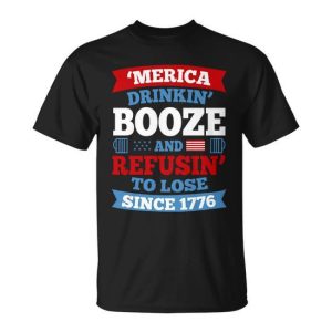 4Th Of July Merica Drinkin Booze 1776 Usa Unisex T-Shirt