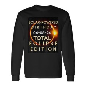 Birthday Solar Eclipse 2024 April Birthday Long Sleeve T-Shirt