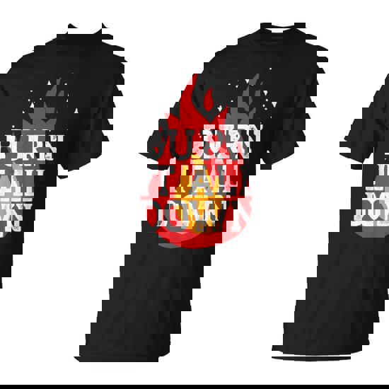 Burn It All Down Feminist Smash Patriarchy Meme T-Shirt