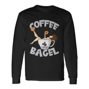 Coffee Mom For Wome_N Love Bathing In Coffee And Bagel Long Sleeve T-Shirt