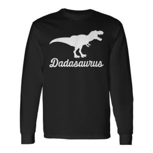 Dadasaurus T-Rex Dinosaur Father Daddy Papa Son Father´S Day Long Sleeve T-Shirt