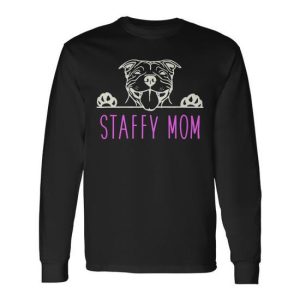 Dog Staffordshire Staffy Mom With Staffordshire Bull Terrier Dog Long Sleeve T-Shirt