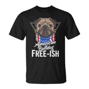 Freeish American Bulldog Cute Funny 4Th Of July Independence Day Plus Size Unisex T-Shirt