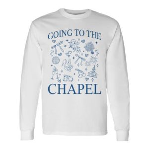 Going To The Chapel Gonna Get Married Bachelorette Matching Long Sleeve T-Shirt