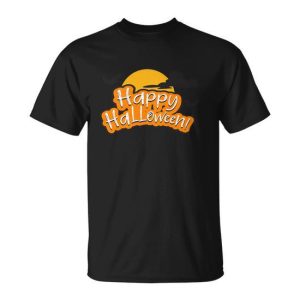 Happy Halloween Funny Halloween Quote V20 Unisex T-Shirt