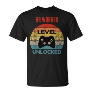 Hr Worker Level Unlocked Gamer For Starting New Job T-Shirt