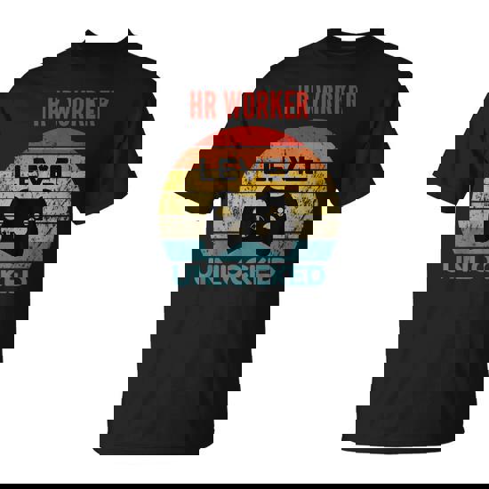 Hr Worker Level Unlocked Gamer For Starting New Job T-Shirt