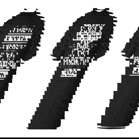 I’M Going To Let God Fix It Because If I Fix It I’M Going T-Shirt