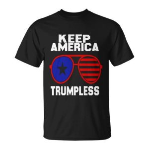 Keep America Trumpless Funny Gift V3 Unisex T-Shirt