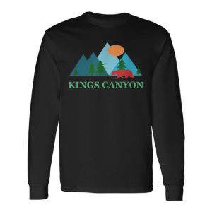 Kings Canyon National Park Vacation Souvenir Long Sleeve T-Shirt