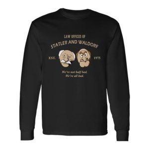 Law Offices Of Statler And Waldorf Est 1975 Tshirt Long Sleeve T-Shirt