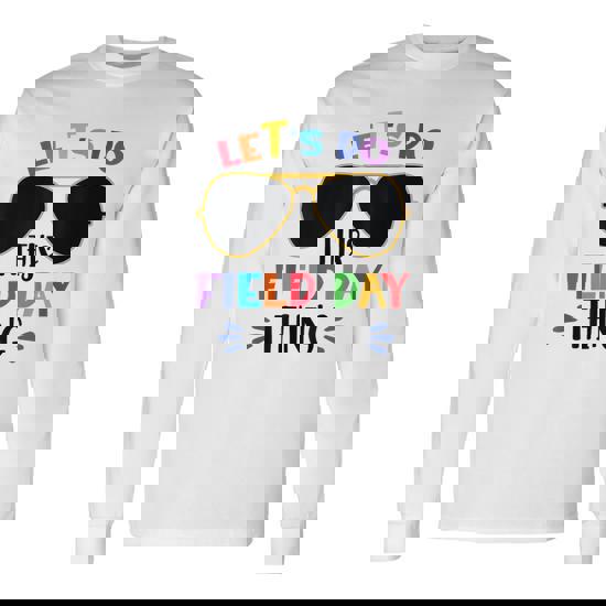 Let’s Do This Field Day Thing Colors Quote Sunglasses Boys Long Sleeve T-Shirt