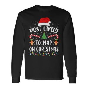 Most Likely To Nap On Christmas Squad Family Joke Costume Long Sleeve T-Shirt
