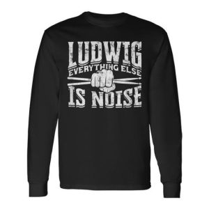 Ludwig Everything Else Is Noise Drum Sticks Long Sleeve T-Shirt