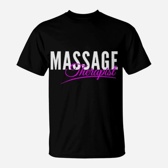 Massage Therapist Design T-Shirt