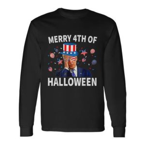 Merry 4Th Of You Know The Thing Usa Flag 4Th Of July Long Sleeve T-Shirt