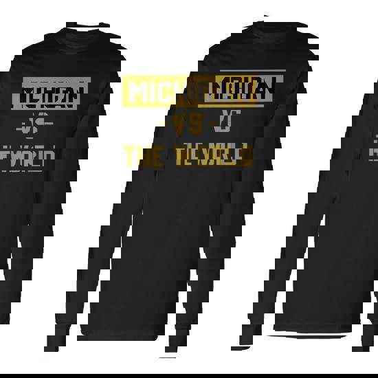 Michigan Vs The World Long Sleeve T-Shirt