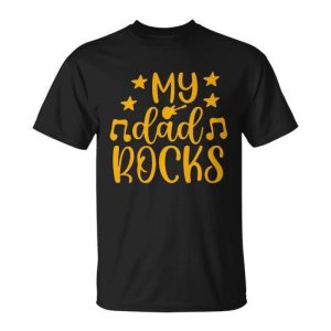 My Dad Rocks Musicial Unisex T-Shirt