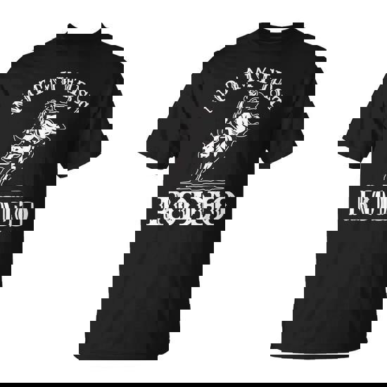 Not My First Rodeo Bull Riding T-Shirt