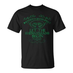 Paddys Irish Pub Let The Shenanigans Begin Tshirt Unisex T-Shirt