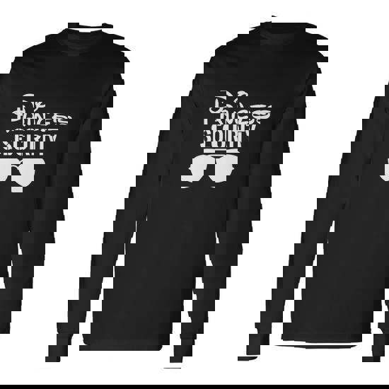 Princess Security Perfect For Dad Or Boyfriend V2 Long Sleeve T-Shirt