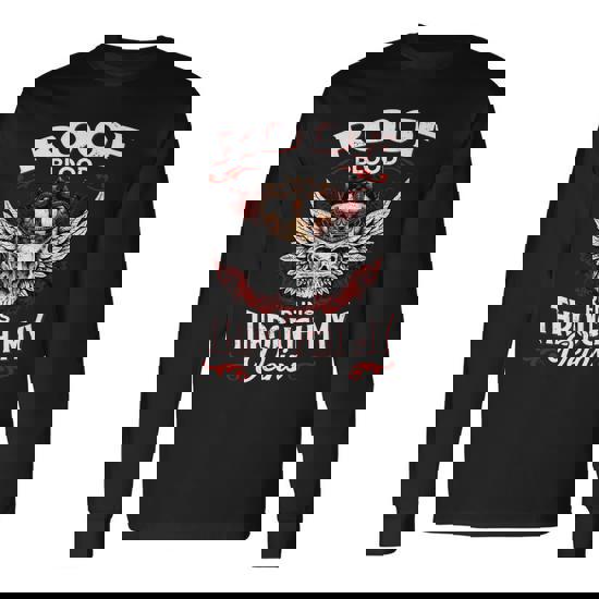 Roof Blood Runs Through My Veins Name Long Sleeve T-Shirt