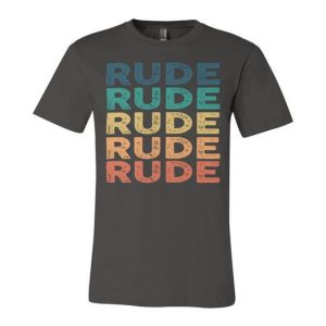 Rude Name Shirt Rude Family Name V2 Unisex Jersey Short Sleeve Crewneck Tshirt