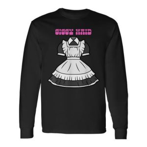 Sissy Maid Training Submissive Punishment Long Sleeve T-Shirt