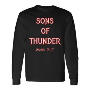 Sons Of Thunder Zebedee James And John Mark 3 Long Sleeve T-Shirt