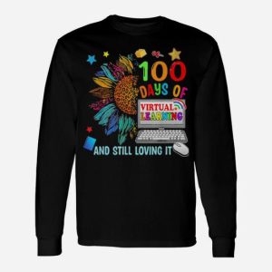 Sunflower 100 Days Of Virtual Learning And Still Loving It Long Sleeve T-Shirt