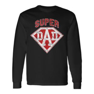 Super-Dad Superhero Daddy Fathers Day Outfit Long Sleeve T-Shirt