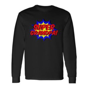 Super Grandpa Comic Book Style Superhero Long Sleeve T-Shirt