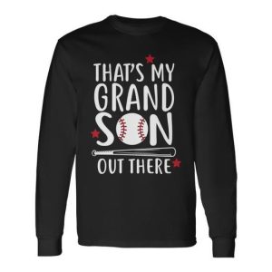 Thats My Grandson Out There V2 Long Sleeve T-Shirt