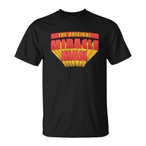 The Original Miracle Man Unisex T-Shirt