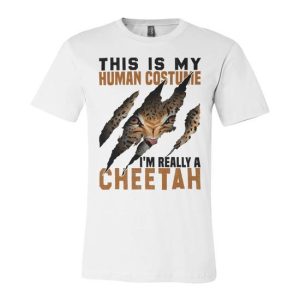 This Is My Human Costume Im Really A Cheetah Unisex Jersey Short Sleeve Crewneck Tshirt