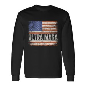Ultra Maga American Flag Tshirt V3 Long Sleeve T-Shirt