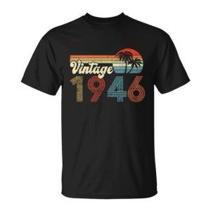 Vintage 1946 Made In 1946 76Th Birthday Gift 76 Year Old Unisex T-Shirt