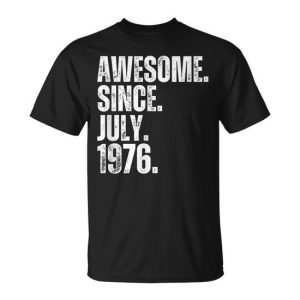 Vintage Awesome Since July 1976 Birthday 48Th Years Old T-Shirt