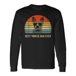 Vintage Best Yorkie Dad Ever Father’s Day For Lover Long Sleeve T-Shirt