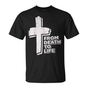 Vintage From Death To Life T-Shirt